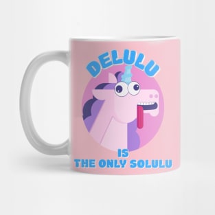 Delulu is the Only Solulu Mug